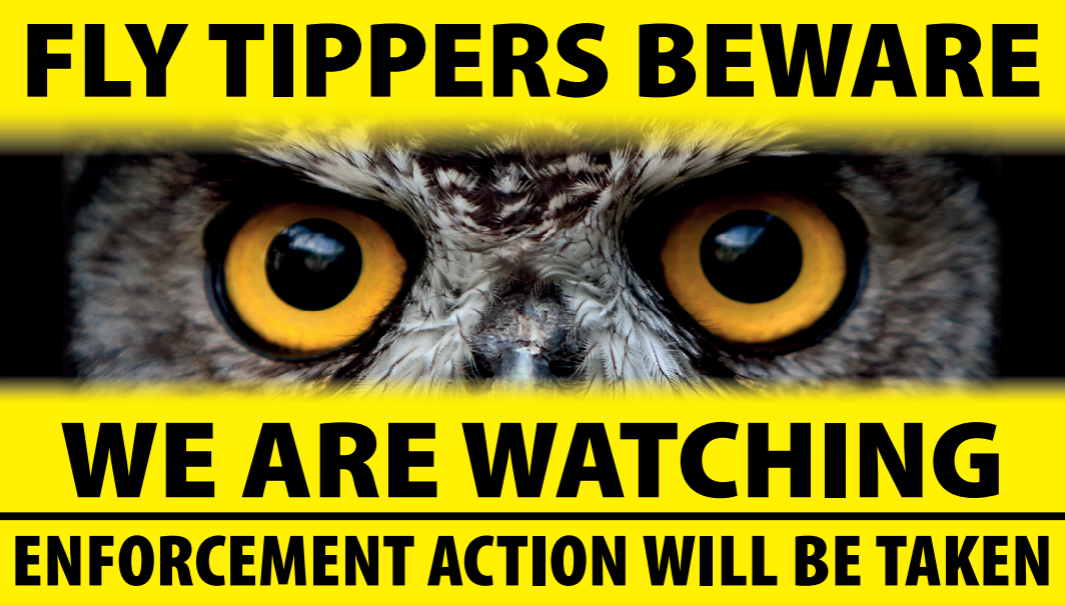 Fly Tippers Beware